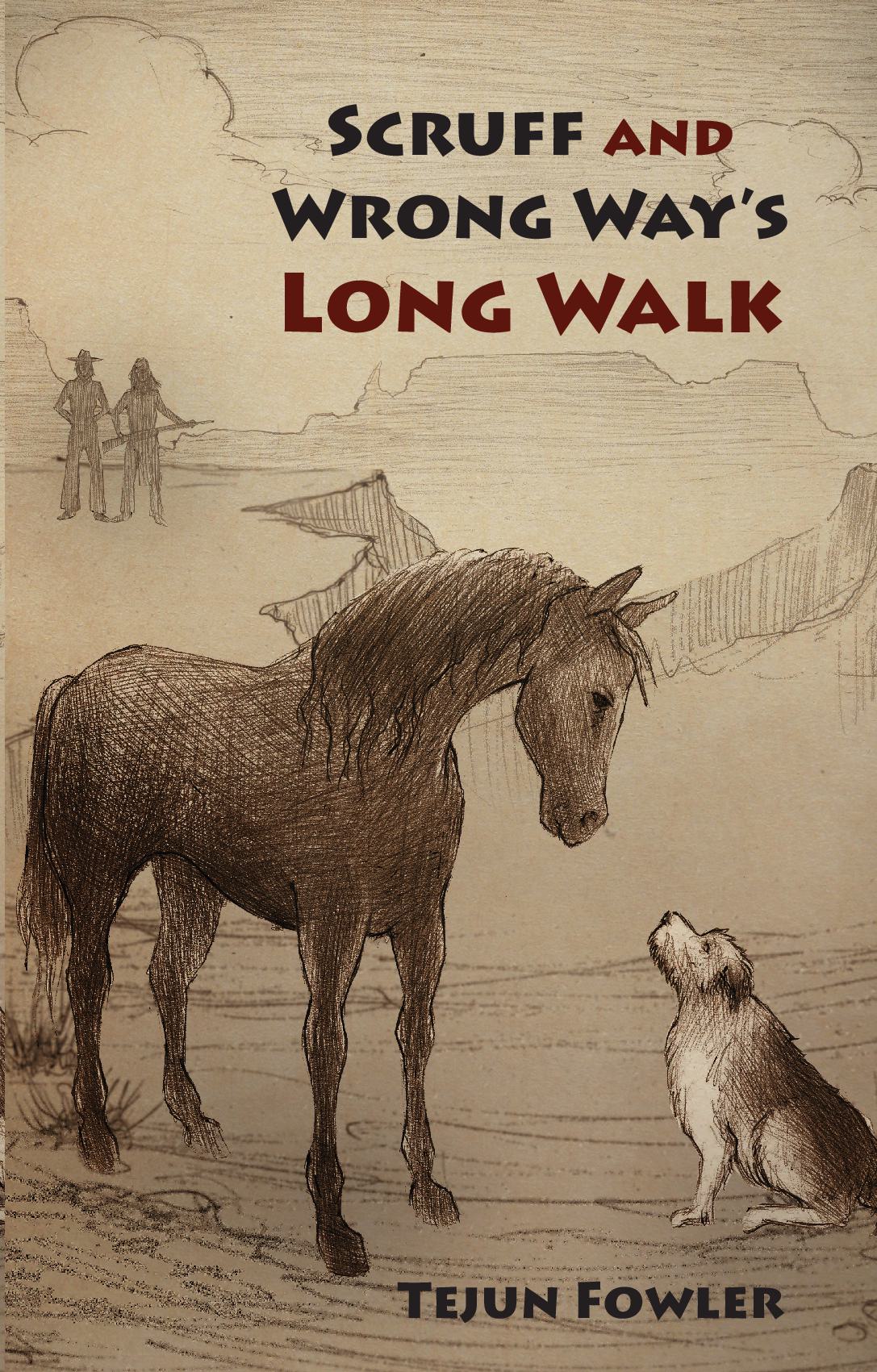 Scruff and Wrong Way's Long Walk