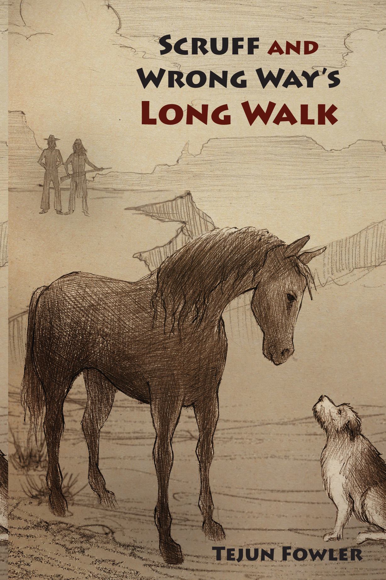 Scruff and Wrong Way's Long Walk